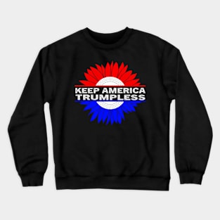 Keep America Trumpless Crewneck Sweatshirt